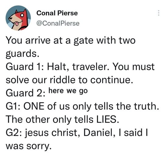 A screenshot of a tweet by Conal Pierse showing a riddle where two guards at a gate state that one always tells the truth…