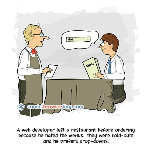 A cartoon depicts a web developer in a restaurant, visibly annoyed, as he looks at a physical menu held by a server. The…