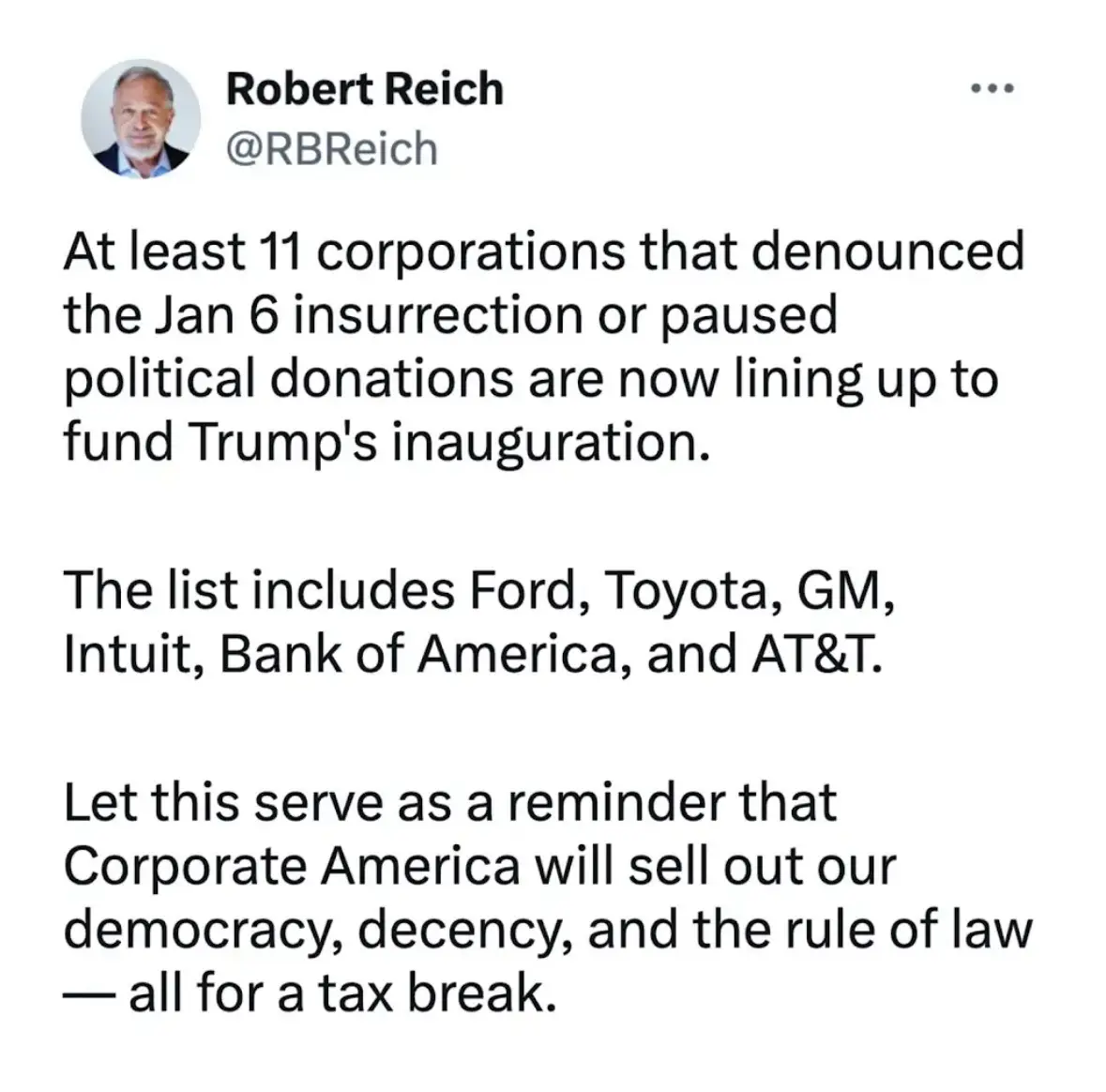 A screenshot of a tweet by Robert Reich showing text that criticizes corporations for funding Trump's inauguration after…