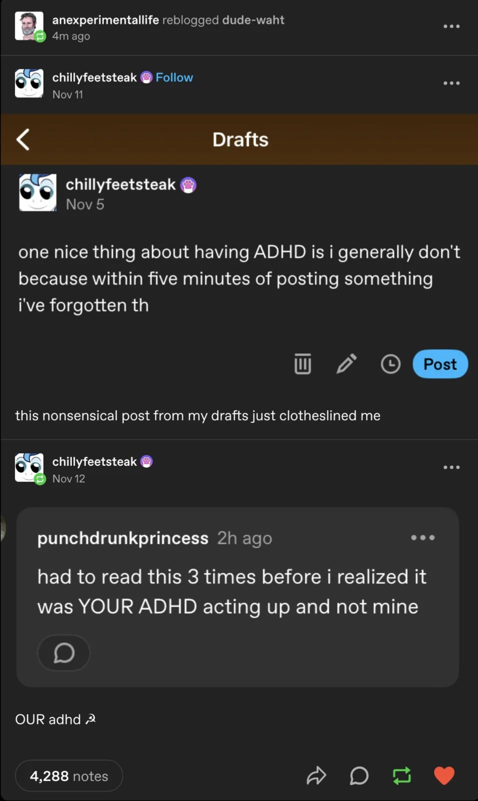 A screenshot of a Tumblr post draft by 'chillyfeetsteak' that reads 'one nice thing about having ADHD is i generally don't…