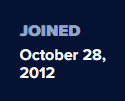 A dark blue background displays the word 'JOINED' in large, light blue, sans-serif text, followed by 'October 28, 2012' in…