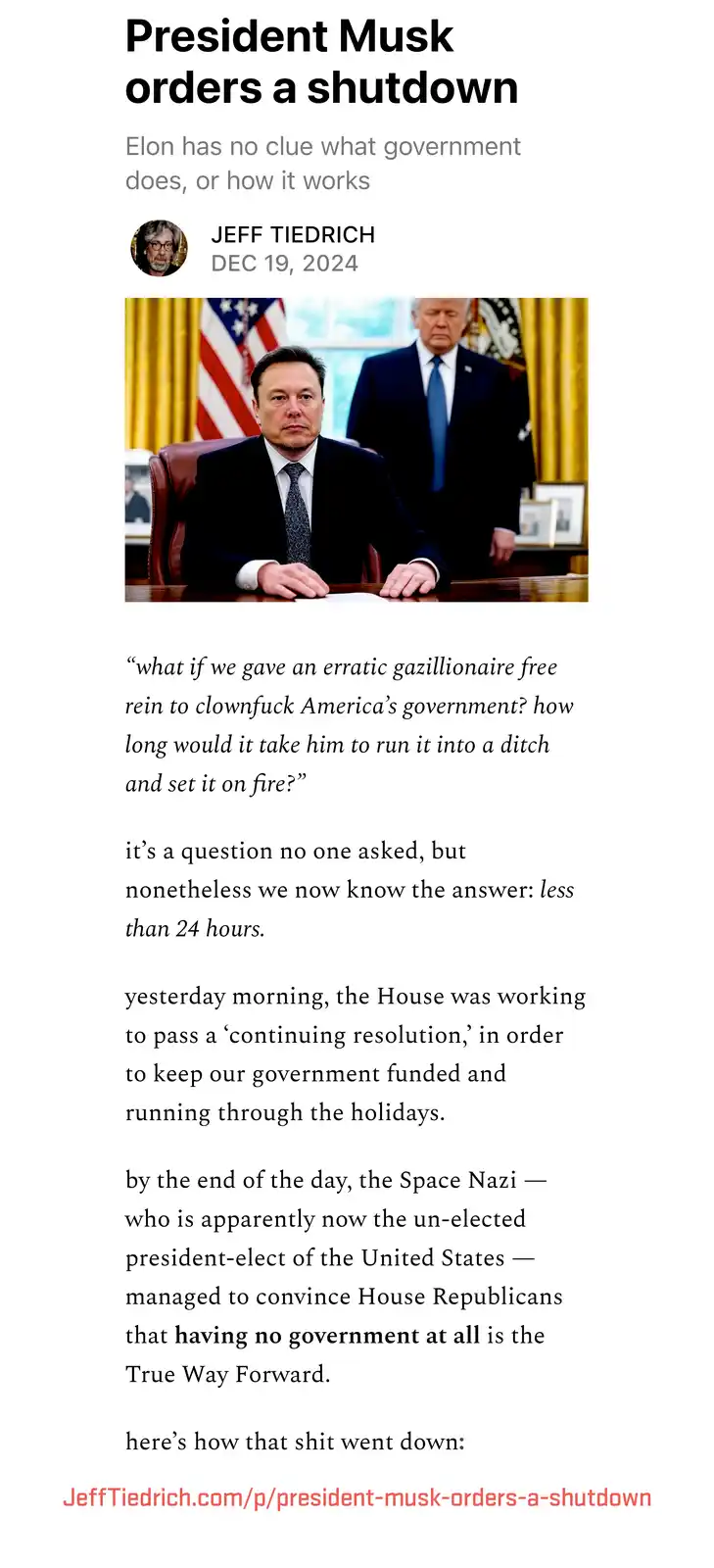 The image shows a satirical news article layout with a headline 'President Musk orders a shutdown' and a subheading 'Elon…