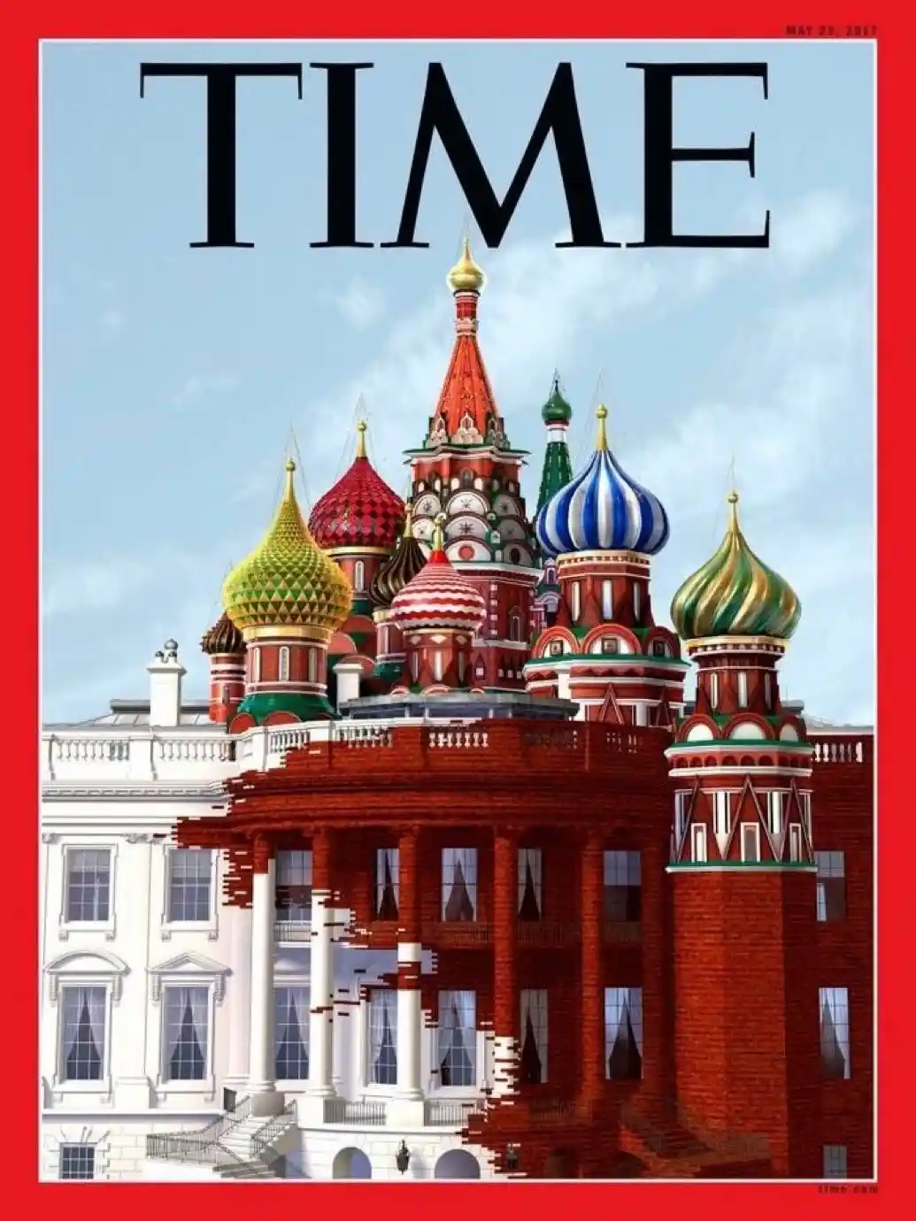 The image is a digitally altered TIME magazine cover from May 29, 2017, featuring St. Basil's Cathedral in Moscow replacing…