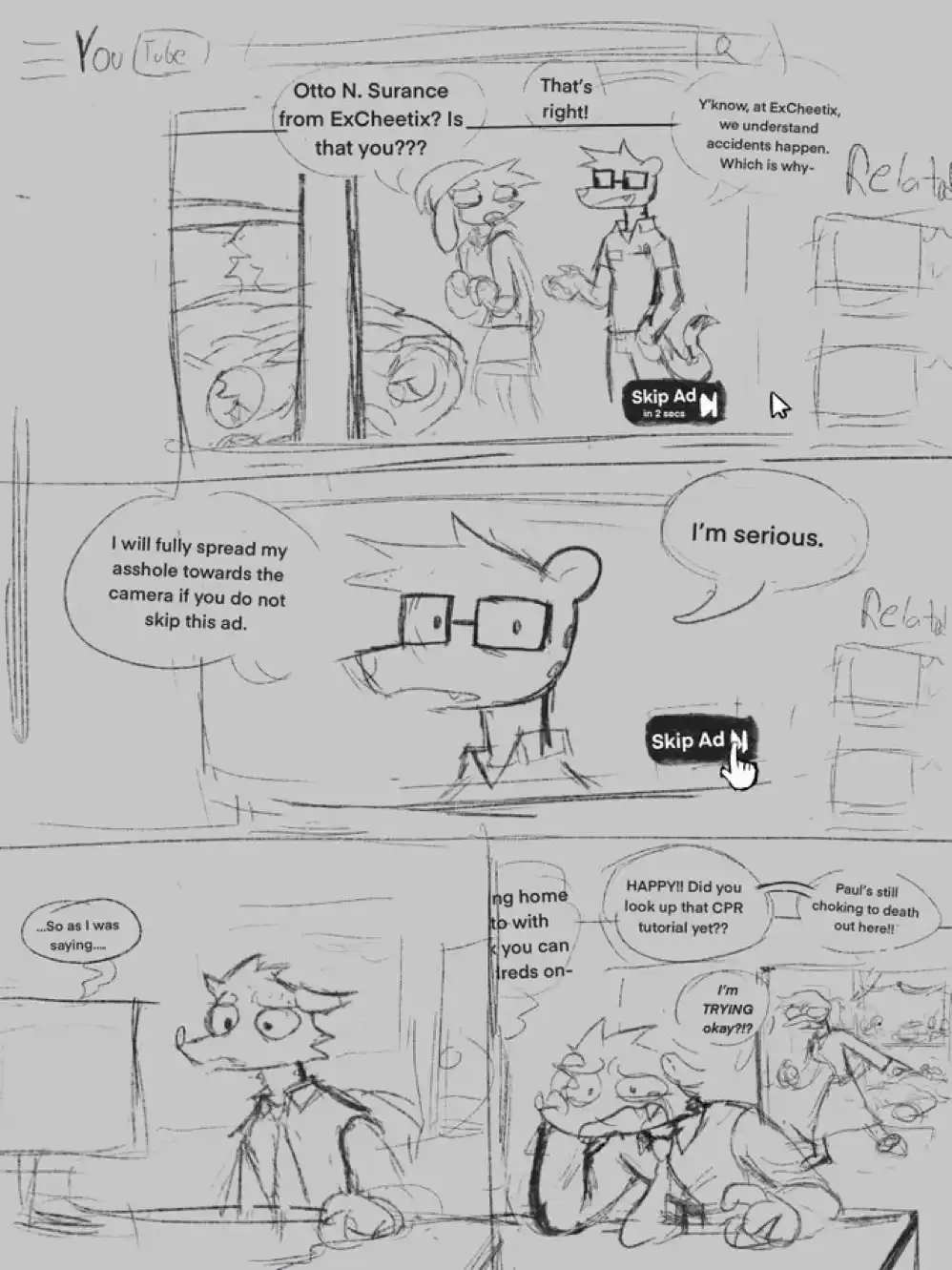 A hand-drawn comic strip parodying YouTube ads, featuring a character named Otto N. Surance from ExCheetix threatening to…