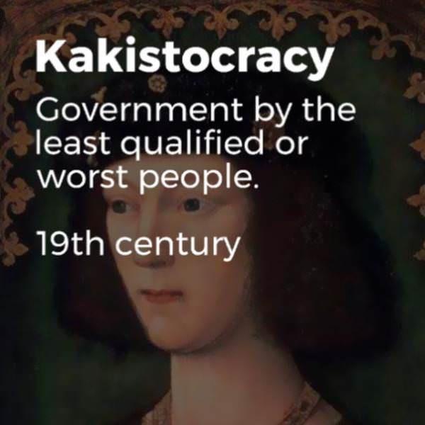 A portrait of a person with dark hair and a neutral expression, overlaid with white text defining 'Kakistocracy' as…