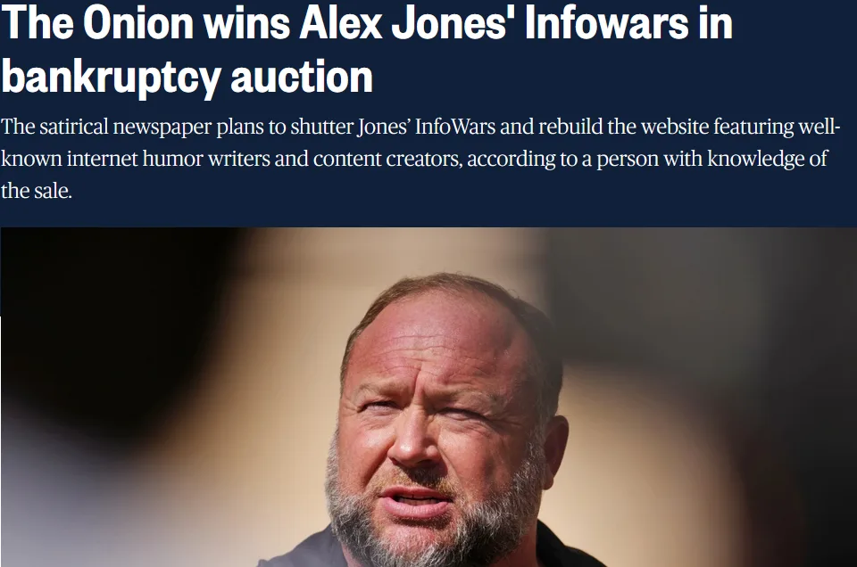 The image shows a close-up of Alex Jones with a skeptical expression, overlaid with a news headline stating 'The Onion wins…