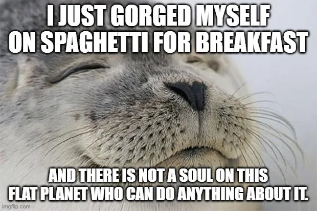 Just kidding, or am I?