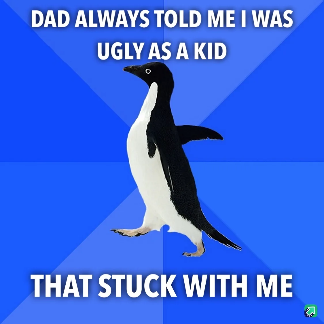 A black-and-white penguin stands against a blue background with diagonal stripes. White text at the top reads 'DAD ALWAYS…