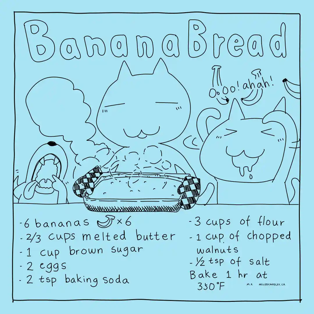 A cartoon drawing shows three cats happily holding a baking pan of banana bread, with one cat drooling and another laughing…