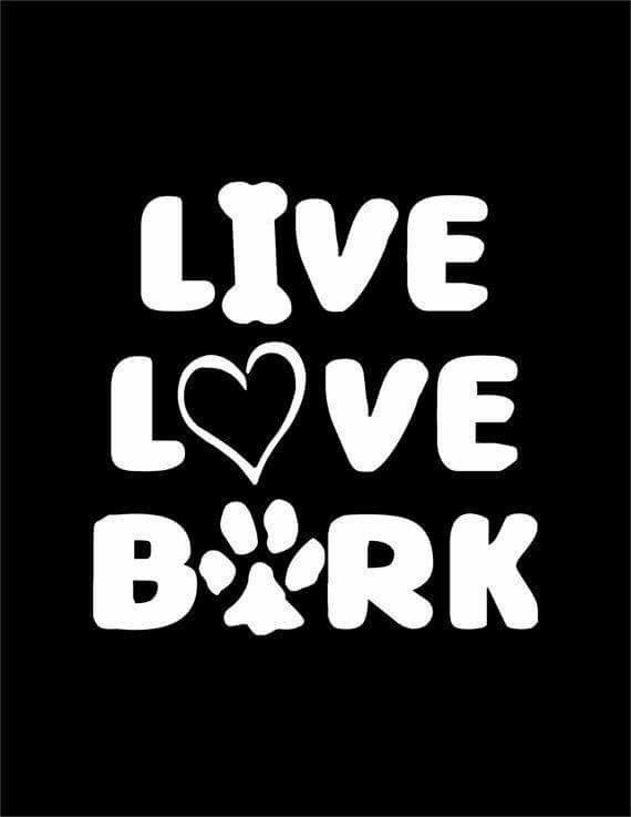 A black background with bold white text reading 'LIVE', 'LOVE', and 'BARK'. The 'O' in 'LOVE' is replaced with a heart…