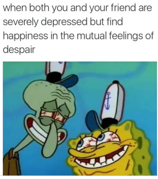 Misery Finds Comfort in Company...