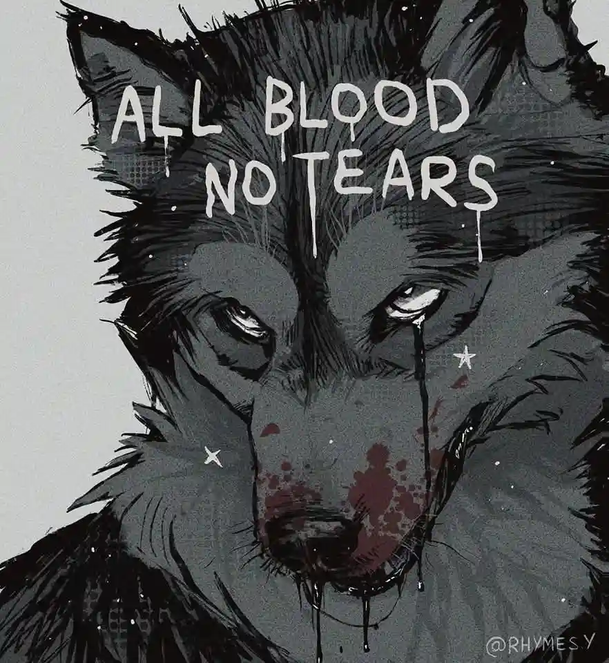 A grayscale illustration of a wolf's face with blood splatters and a single tear falling from its right eye, overlaid with…