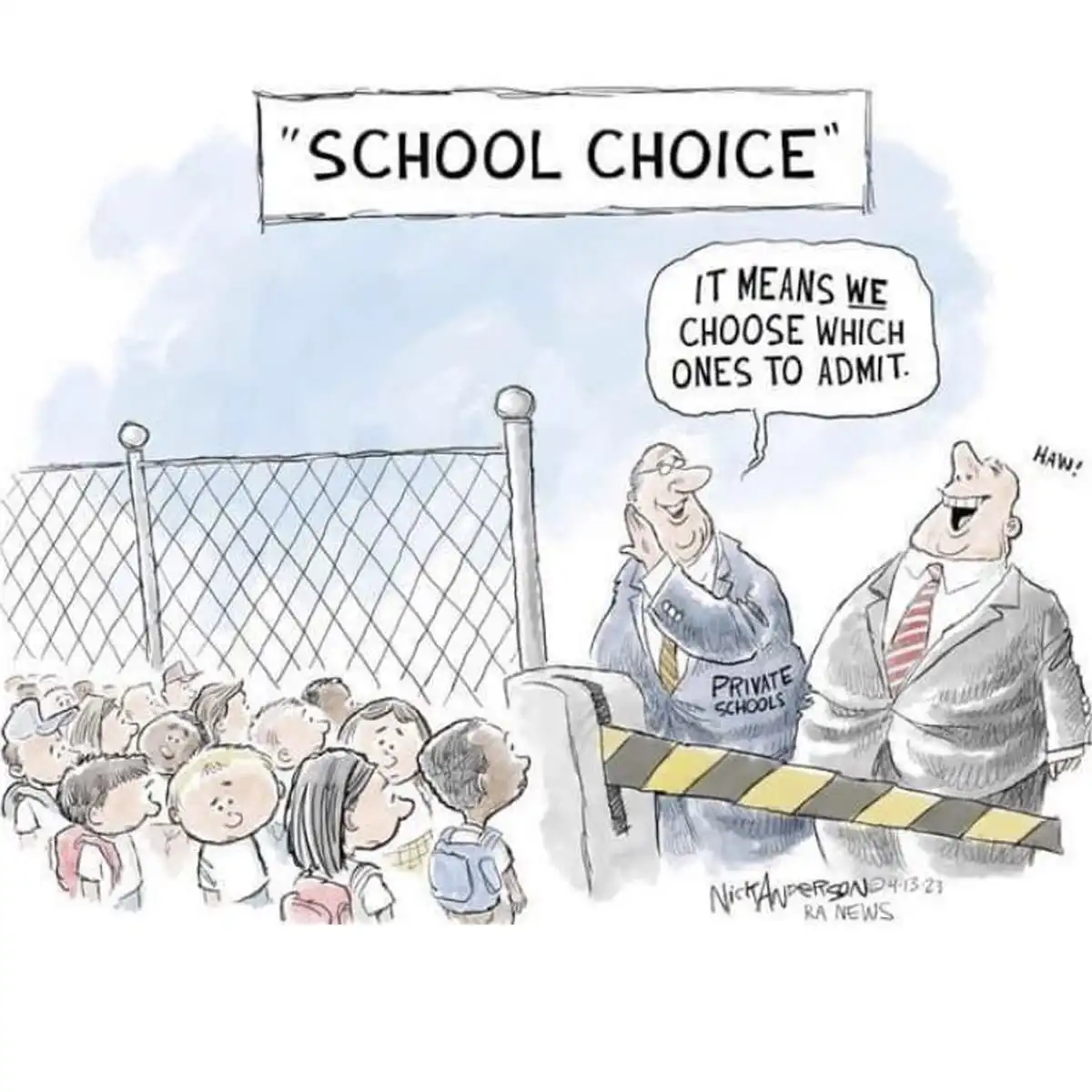A cartoon shows two men in suits standing at a school gate labeled 'SCHOOL CHOICE', with a chain-link fence behind them and…
