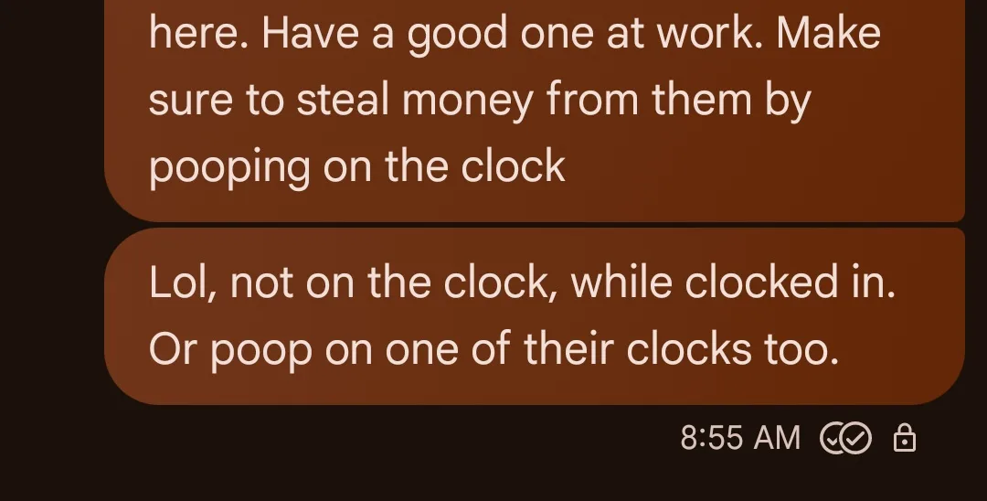 A screenshot of a text message conversation showing two messages. The first message says 'here. Have a good one at work…