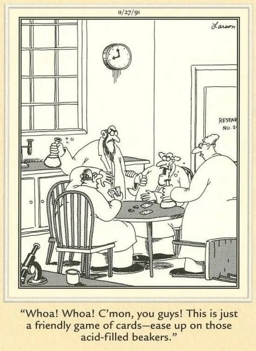 A black-and-white cartoon depicts four men in lab coats playing cards around a table in a lab, with beakers of acid on the…