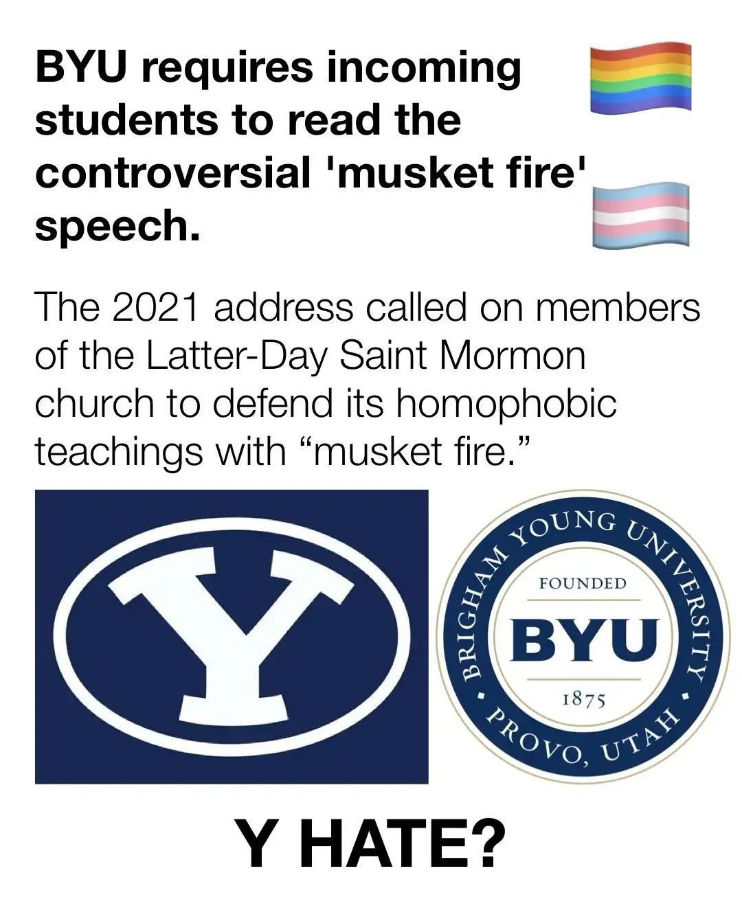 The image displays text stating BYU requires incoming students to read a controversial 2021 speech called 'musket fire' that…