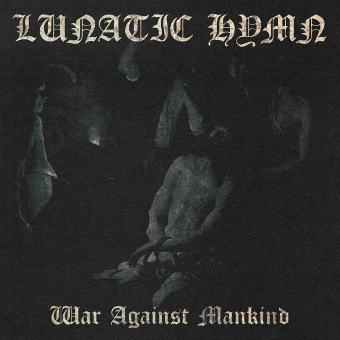 Lunatic Hymn: The Epic Battle for Humanity