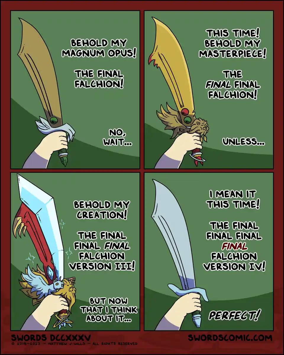 A four-panel comic strip shows a hand holding increasingly elaborate and then increasingly plain falchions, each time…