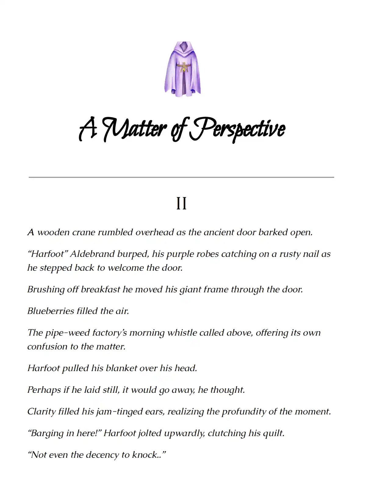 The image displays a text-based meme styled like a short story titled 'A Matter of Perspective'. It features a small…