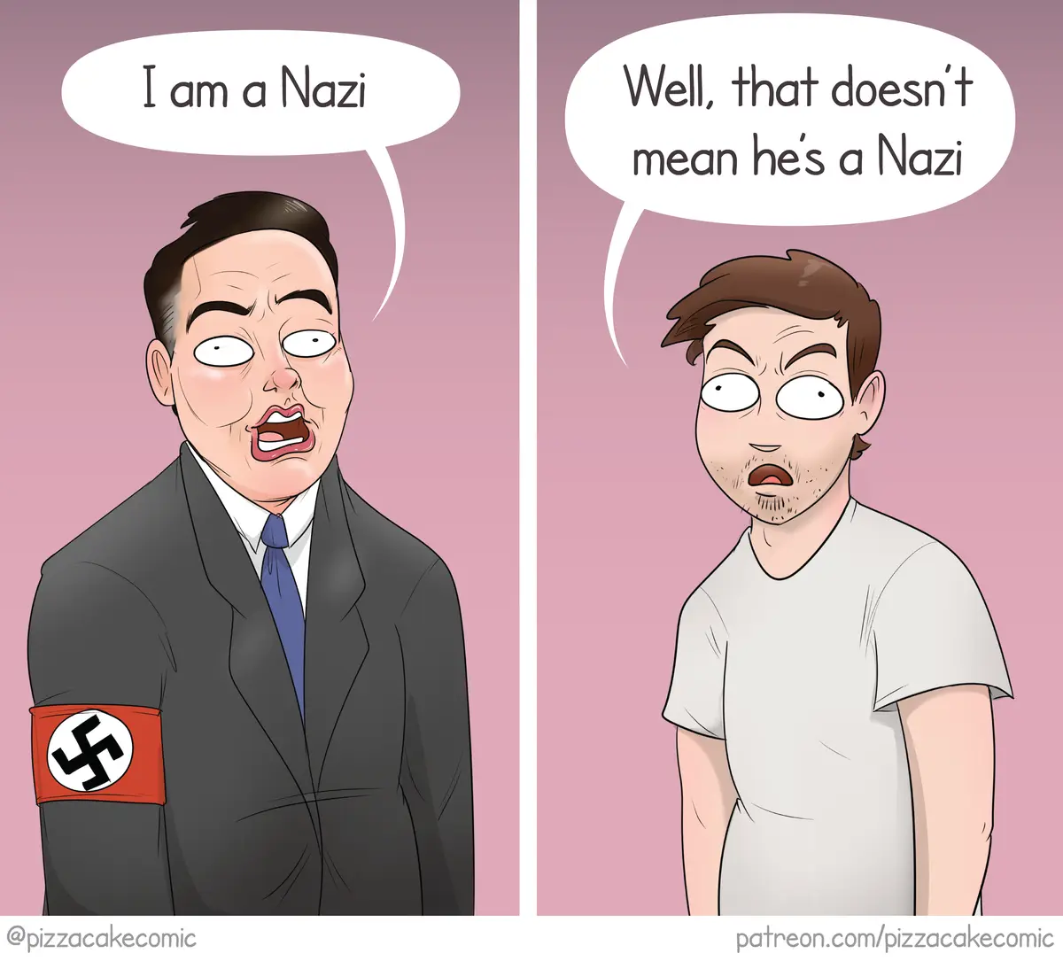 A two-panel comic shows a man in a suit with a swastika armband declaring 'I am a Nazi,' while another man in a t-shirt…