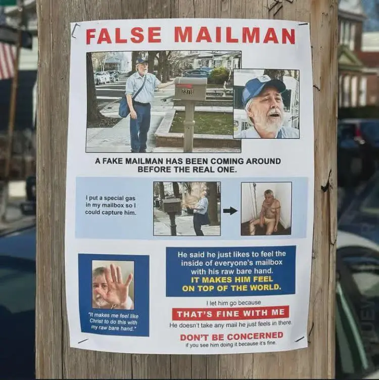 A poster taped to a wooden utility pole depicts a humorous story about a 'false mailman' who allegedly feels mailboxes with…