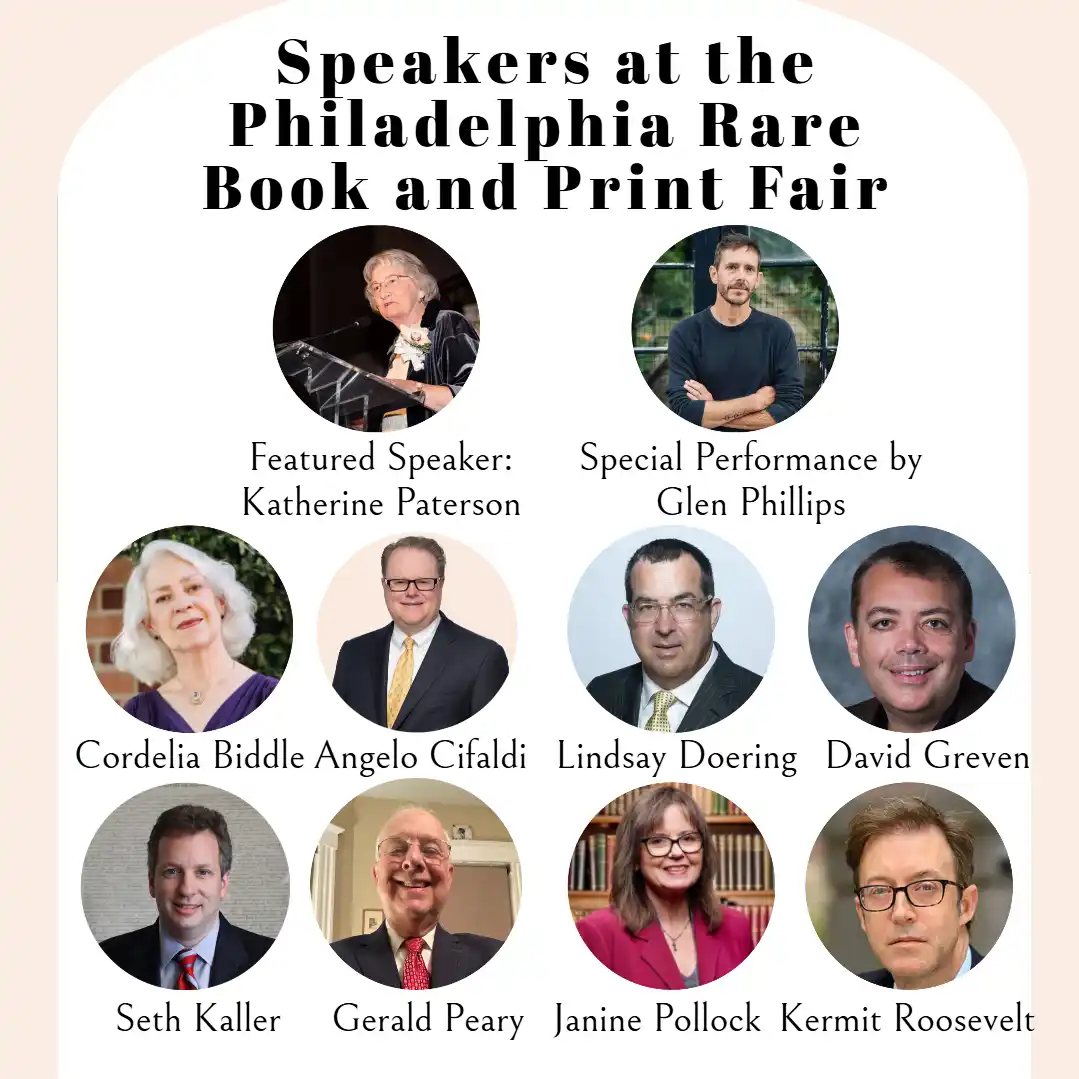 A promotional graphic lists nine speakers for the Philadelphia Rare Book and Print Fair, each with a circular headshot and…