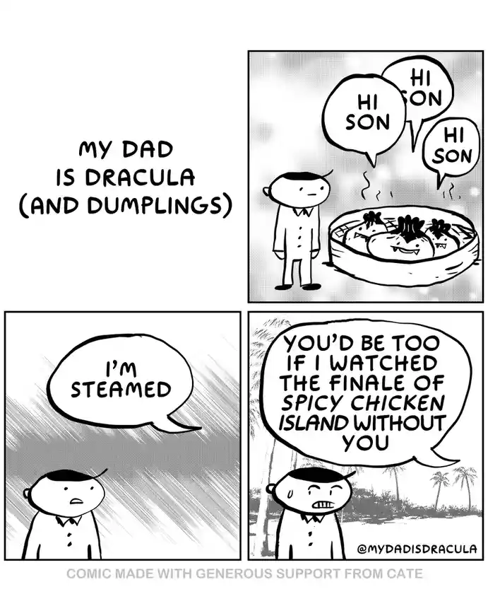 A four-panel comic titled 'MY DAD IS DRACULA (AND DUMPLINGS)' shows a man standing before a steaming basket of dumplings…