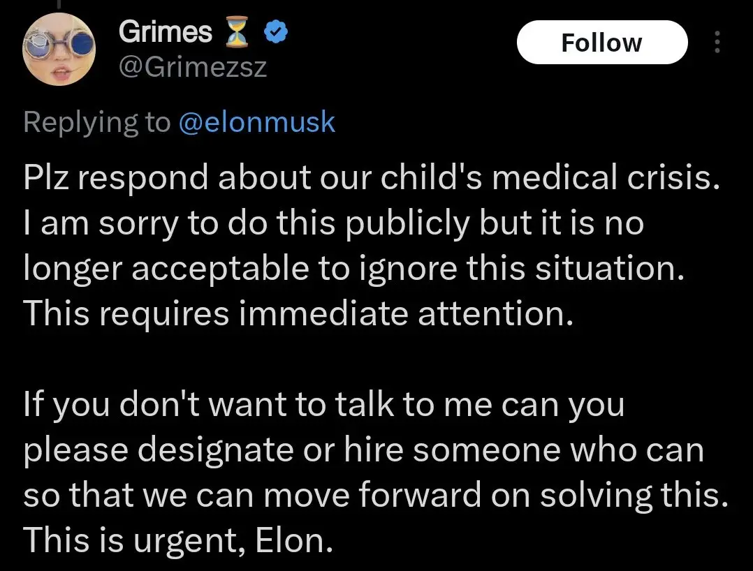 A screenshot of a tweet from Grimes (@GrimezsZ) replying to Elon Musk, where she urgently requests his attention regarding a…