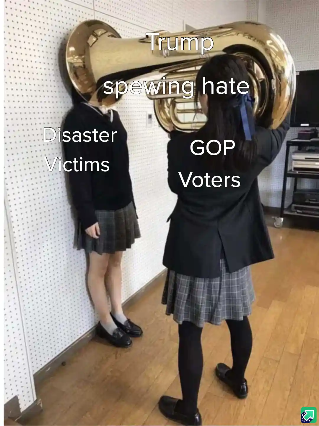 Two girls in school uniforms are shown; one holds a large tuba that obscures her face, labeled 'Trump spewing hate,' while…
