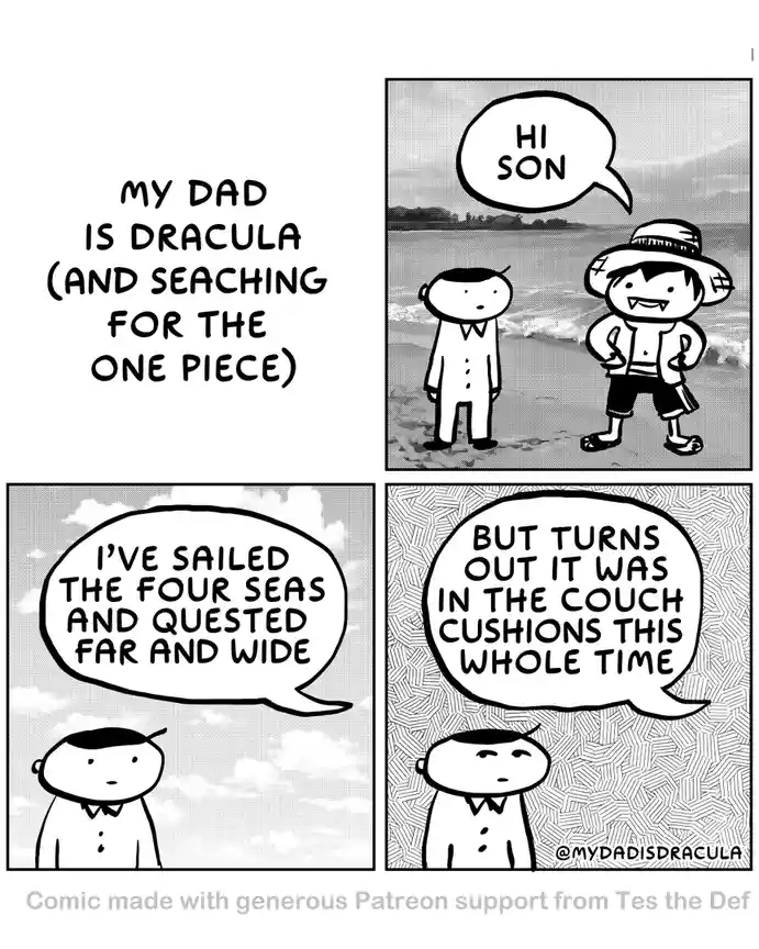 A four-panel comic strip shows a son meeting his father, who claims to be Dracula and has searched far and wide for the One…