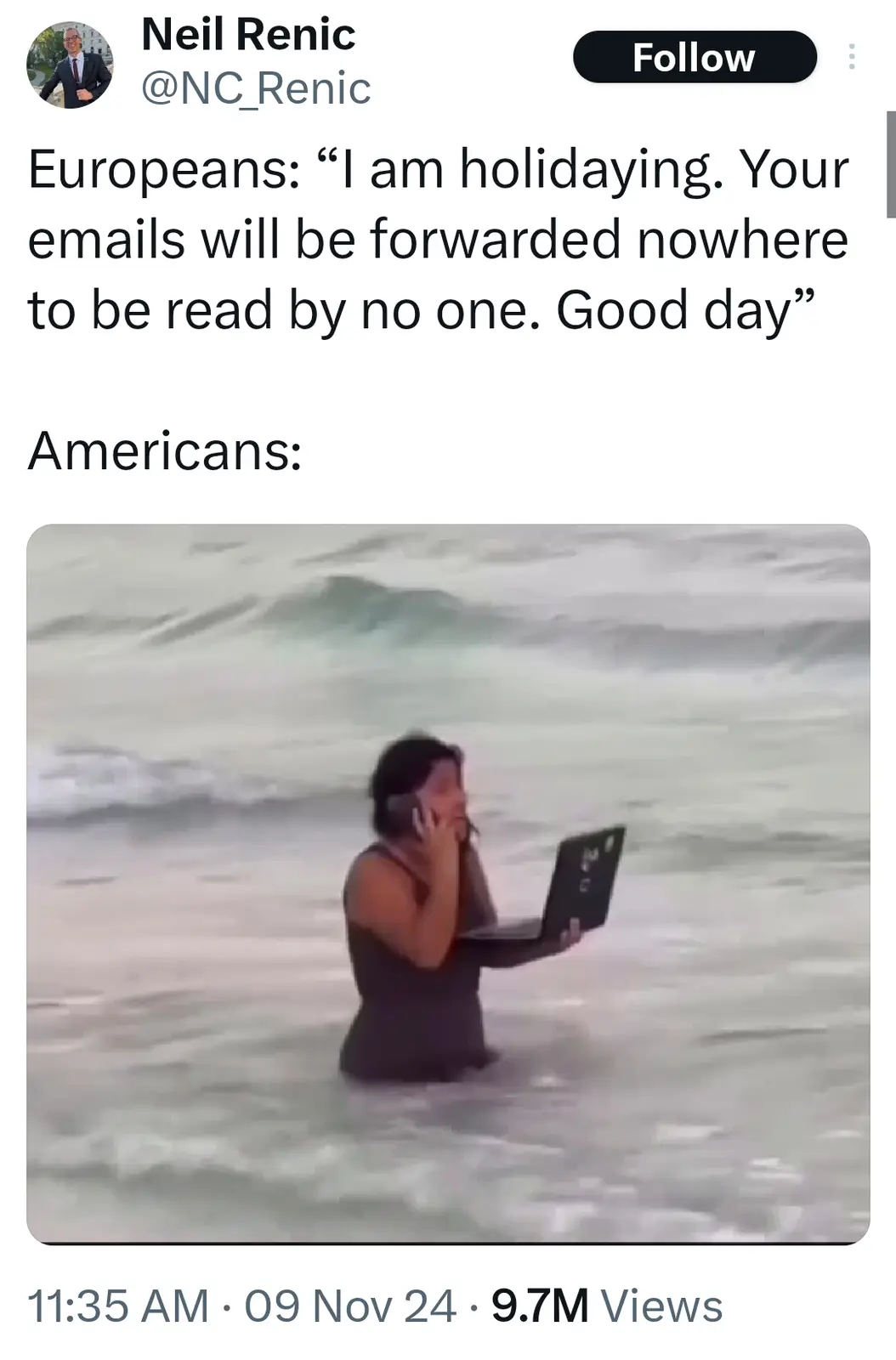A screenshot of a tweet by Neil Renic shows text contrasting Europeans' vacation email habits with Americans'. Below, a…