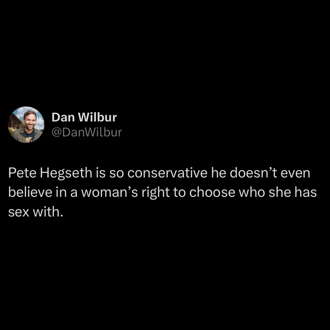A screenshot of a tweet by Dan Wilbur (@DanWilbur) with a circular profile picture of a smiling man. The tweet text reads…