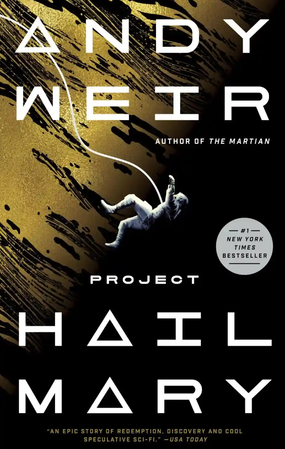 The image is the book cover for 'Project Hail Mary' by Andy Weir, featuring a white-suited astronaut floating in space with…