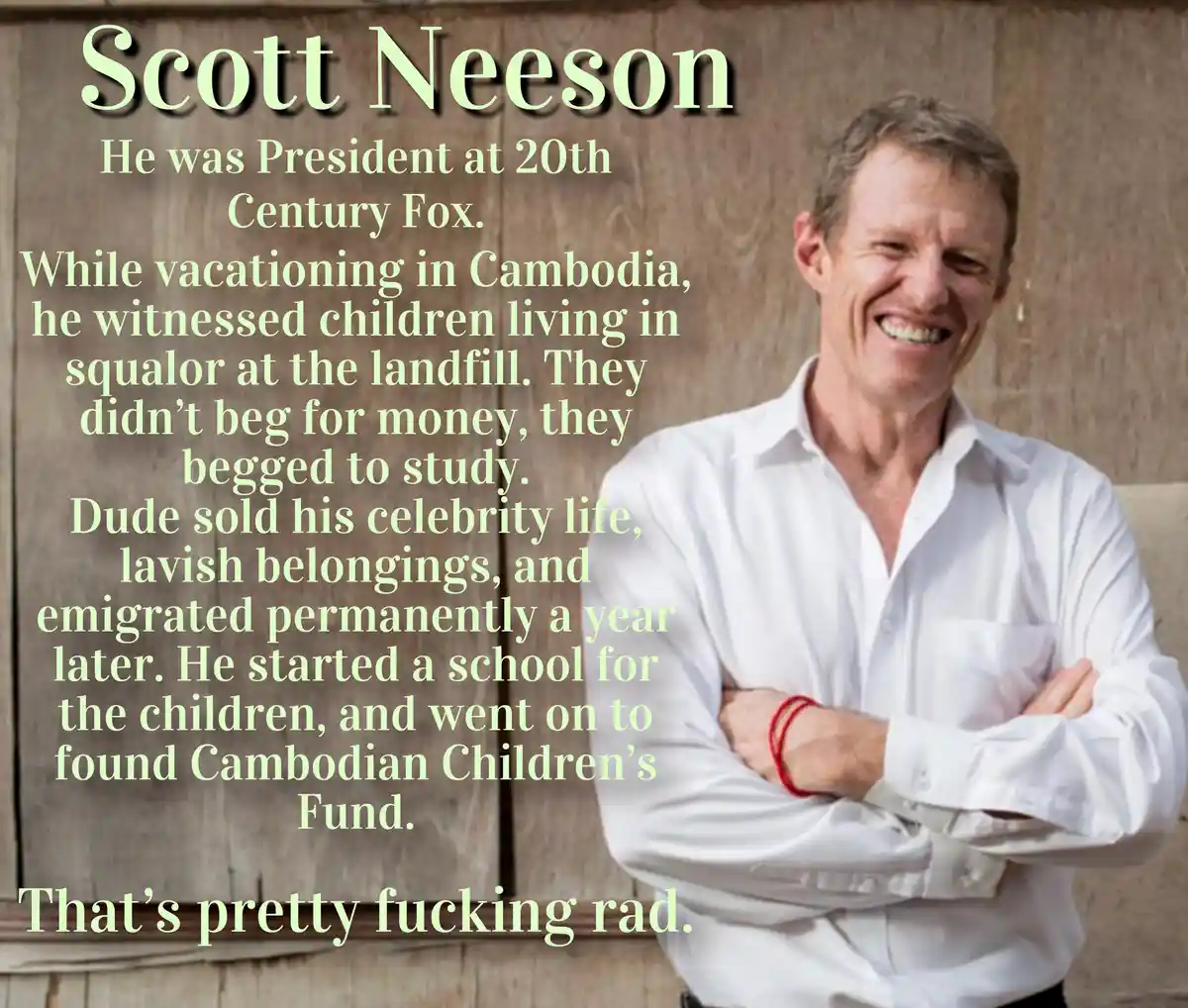A smiling man in a white shirt stands with arms crossed against a wooden background. Overlaid text describes Scott Neeson, a…