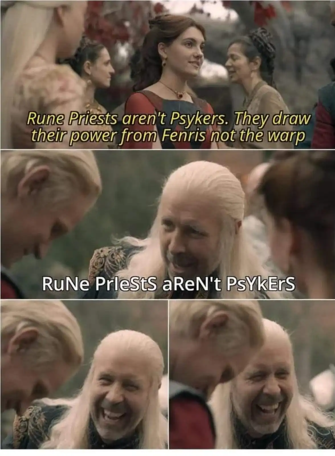 The meme shows a three-panel sequence from a fantasy TV show. In the top panel, a woman speaks calmly, with text overlaying…