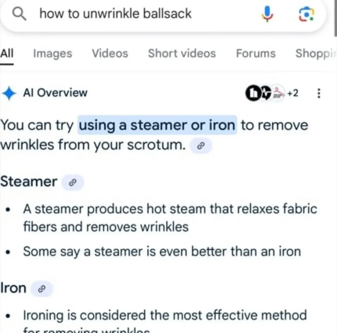 A screenshot of a Google search results page for 'how to unwrinkle ballsack' shows an AI Overview suggesting using a steamer…