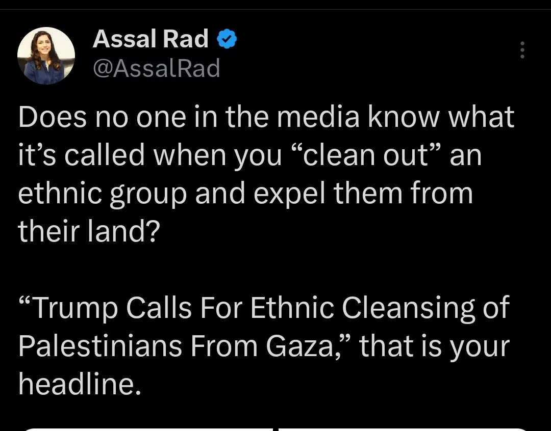 A screenshot of a tweet by Assal Rad asking why media doesn't use the term 'ethnic cleansing' when reporting on expelling…