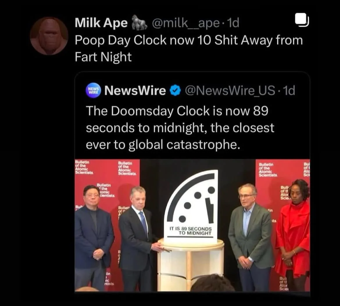 A screenshot of a tweet from 'Milk Ape' showing a news wire tweet about the Doomsday Clock being 89 seconds to midnight. The…