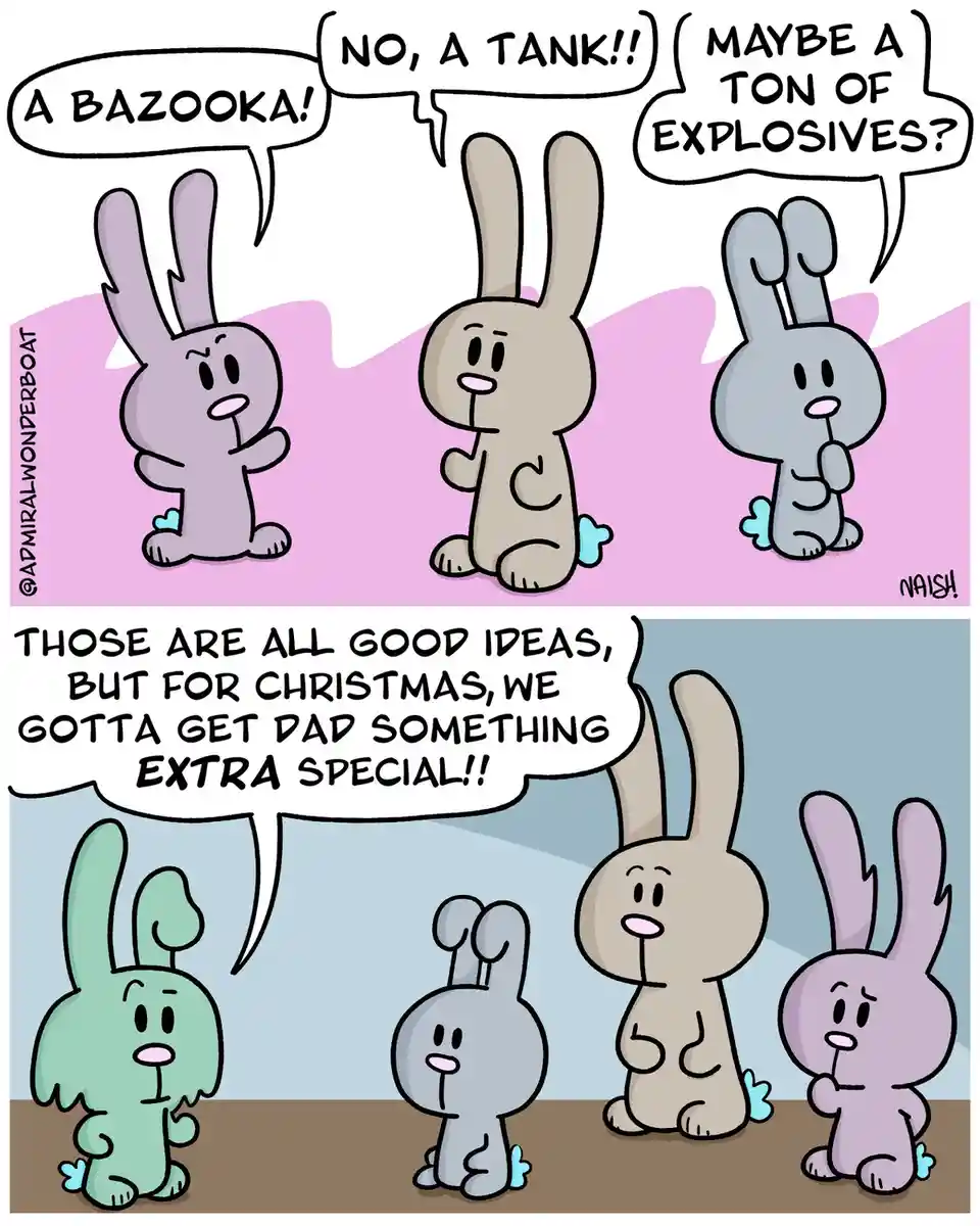 Three cartoon rabbits suggest increasingly violent Christmas gifts for their dad—first a bazooka, then a tank, then a ton of…