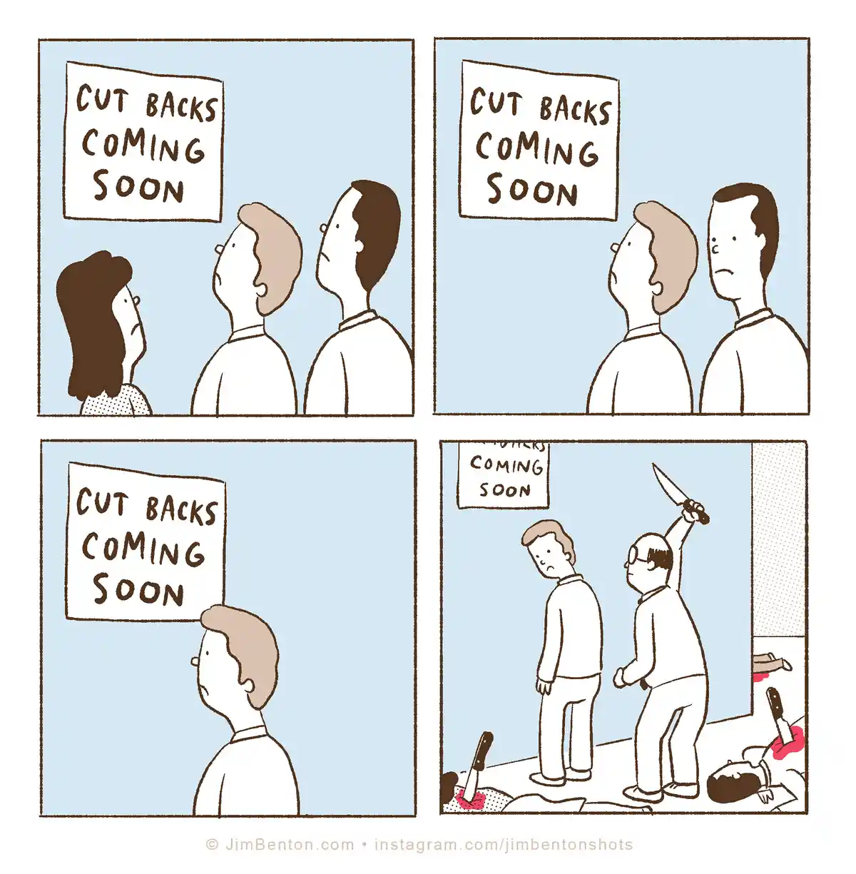 A four-panel comic strip shows three office workers looking at a sign that reads 'CUT BACKS COMING SOON'. As the panels…