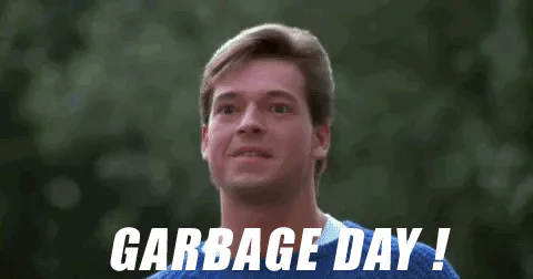 The image shows six panels of a man in a blue shirt, each with the text 'GARBAGE DAY!' overlaid. His facial expressions…
