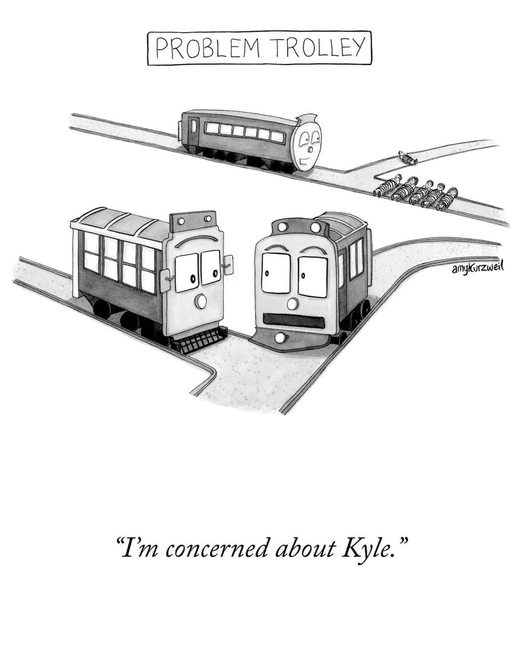 A black-and-white cartoon depicts a trolley labeled 'PROBLEM TROLLEY' approaching a fork in the tracks. One track leads to a…