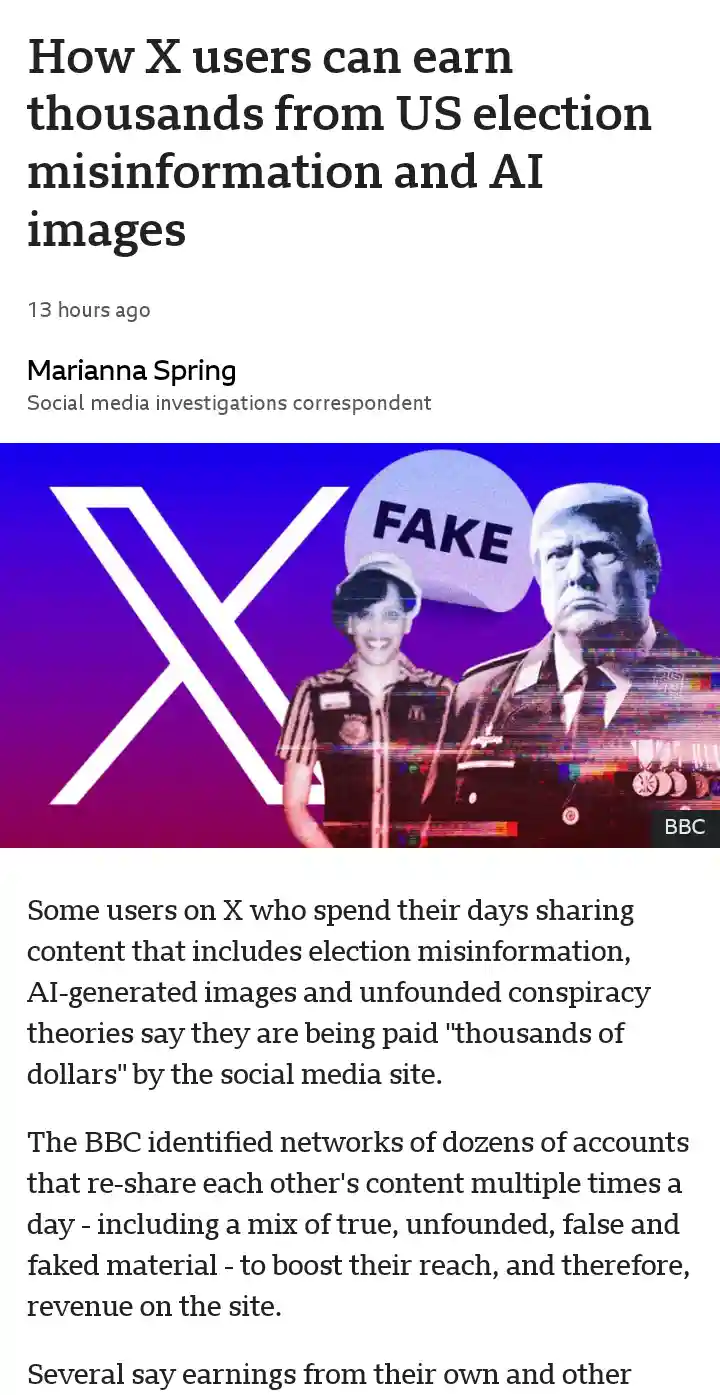 A BBC article screenshot shows a headline about X users profiting from election misinformation and AI images, with a graphic…