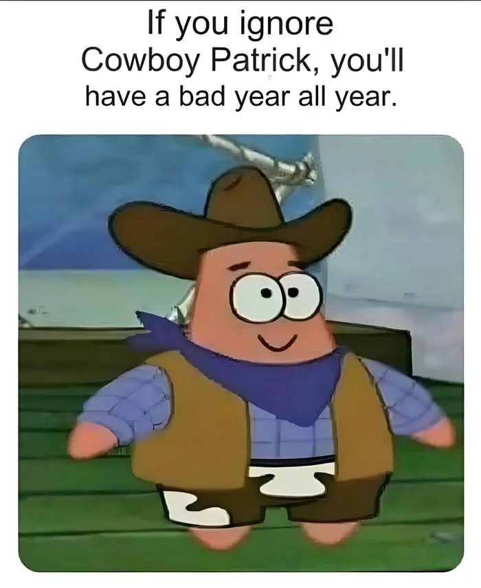 The image shows the animated character Patrick Star dressed as a cowboy, wearing a brown hat, blue bandana, brown vest, and…